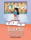 Image for Isabella Wants to Be Like Her Sister