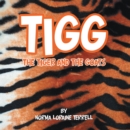Image for Tigg: The Tiger and the Goats