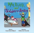Image for Mr. Black and Slobber Monkey