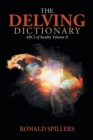 Image for The Delving Dictionary : Abcs of Reality-Volume Ii