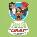 Image for Alissa and Her Clever Dog &quot;Cyber&quot; : Book 2: Dumpster Divers