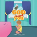 Image for God Called You