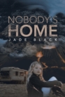 Image for Nobody&#39;s Home