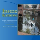 Image for Inside Katrina : Disaster Preparedness Lessons Learned from Katrina