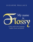 Image for My Name Is Flossy