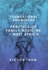 Image for Foundational Knowledge for the Practice of Family Medicine in West Africa