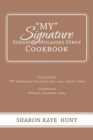 Image for &quot;My&quot; Signature Sorghum Molasses Syrup Cookbook