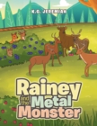 Image for Rainey and the Metal Monster