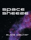Image for Space Sneeze