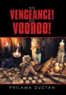 Image for No Vengeance! No Voodoo!