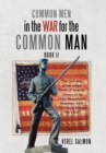 Image for Common Men in the War for the Common Man
