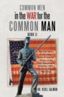 Image for Common Men in the War for the Common Man : Book Ii