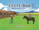 Image for E.L.L.I.E. Book: Back on the Horse