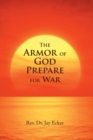 Image for The Armor of God Prepare for War