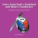 Image for Tales from Dad&#39;s Toolshed and Mom&#39;s Footlocker