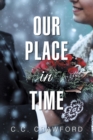 Image for Our Place in Time