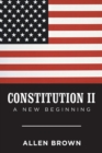 Image for Constitution Ii : A New Beginning