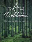 Image for A Path in the Wilderness