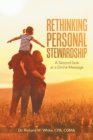 Image for Rethinking Personal Stewardship : A Second Look at a Divine Message