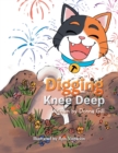Image for Digging Knee Deep