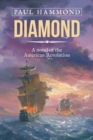Image for Diamond : A Novel of the American Revolution