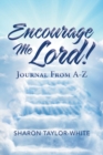 Image for Encourage Me Lord! : Journal from A-Z