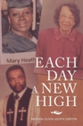 Image for Each Day a New High