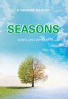 Image for Seasons : When Life Happens