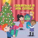 Image for Christmas Is for Giving