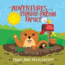Image for Adventures of the Prairie-Paxton Family: Guilty Stomach