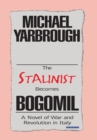 Image for The Stalinist Becomes Bogomil
