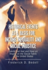 Image for Historical Events as a Basis for Income Inequality and Social Injustice
