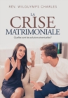 Image for La Crise Matrimoniale