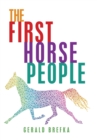 Image for The First Horse People