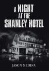 Image for A Night at the Shanley Hotel