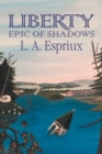 Image for Liberty Epic of Shadows