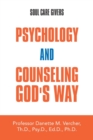 Image for Psychology and Counseling God&#39;s Way