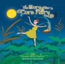 Image for The Story of the Corn Fairy