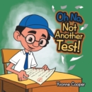 Image for Oh No, Not Another Test!
