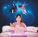 Image for A Fairy God Story