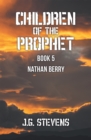 Image for Children of the Prophet: Book 5 Nathan Berry