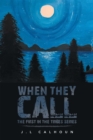 Image for When They Call: The First in the Tribes Series