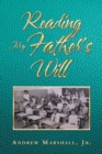 Image for Reading My Father&#39;s Will