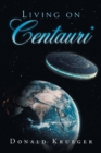 Image for Living on Centauri