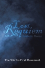 Image for Lost Requiem: The Witch&#39;s First Movement.