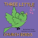 Image for Three Little Church Birds