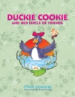 Image for Duckie Cookie and Her Circle of Friends