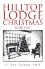 Image for Hilltop Lodge Christmas