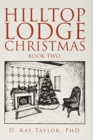 Image for Hilltop Lodge Christmas