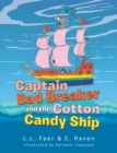 Image for Captain Bad Breaker and the Cotton Candy Ship